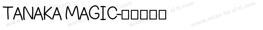 TANAKA MAGIC字体转换